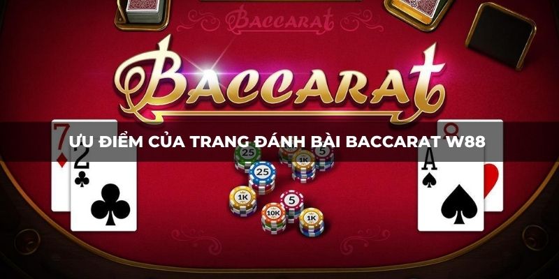 Trang đánh bài Baccarat W88 