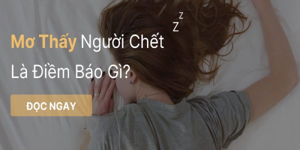 Nằm Mơ Thấy Người Chết